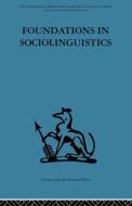 Foundations in Sociolinguistics edito da Taylor & Francis Ltd