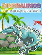 Libro de colorear de dinosaurios di Metta Pub. Press edito da Metta Publishing Press