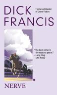 Nerve di Dick Francis edito da BERKLEY BOOKS