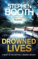 Drowned Lives di Stephen Booth edito da Little, Brown Book Group