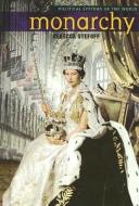 Monarchy di Rebecca Stefoff edito da Cavendish Square Publishing