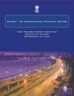 Mumbai - An International Financial Centre di Ministry of Finance edito da SAGE Publications Pvt. Ltd