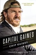 Capital Gaines di Chip Gaines edito da Thomas Nelson Publishers