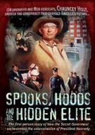 Spooks, Hoods and the Hidden Elite: The First-Person Story of How the Secret Government Orchestrated the Assassination of President Kennedy di Chauncey Marvin Holt, Dankbaar Wim, Wim Dankbaar edito da Trine Day