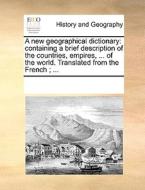 A New Geographical Dictionary di Multiple Contributors edito da Gale Ecco, Print Editions