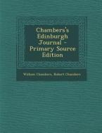 Chambers's Edinburgh Journal di William Chambers, Robert Chambers edito da Nabu Press