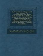 Half-Breed Scrip, Chippewas of Lake Superior: The Correspondence and Action Under the 7th Clause of the 2D Article of the Treaty with the Chippewa Ind di Henry Safford Neal edito da Nabu Press