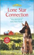 Lone Star Connection di Tanya Michaels, Cathy Gillen Thacker edito da HARLEQUIN SALES CORP
