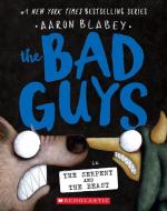 The Bad Guys #19 di Aaron Blabey edito da SCHOLASTIC