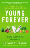 Young Forever di Mark Hyman edito da Hodder & Stoughton