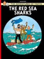The Red Sea Sharks di Herge edito da Egmont UK Ltd