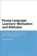 Young Language Learners' Motivation and Attitudes di Sybille Heinzmann edito da BLOOMSBURY 3PL