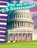 You and the U.S. Government (Library Bound) (Grade 2) di Jennifer Prior edito da TEACHER CREATED MATERIALS