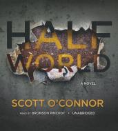 Half World di Scott O'Connor edito da Blackstone Audiobooks