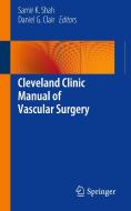 Cleveland Clinic Manual of Vascular Surgery edito da Springer-Verlag GmbH