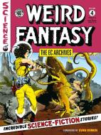 The EC Archives: Weird Fantasy Volume 4 di Al Feldstein edito da DARK HORSE COMICS