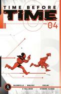 Time Before Time Volume 4 di Declan Shalvey, Rory McConville edito da IMAGE COMICS