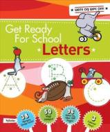 Get Ready For School di Elizabeth Van Doren edito da Black Dog & Leventhal Publishers Inc