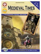 Medieval Times, Grades 5 - 8 di Frank Edgar, George R. Lee edito da MARK TWAIN MEDIA