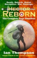Hector Reborn: The Complete Saga Omnibus di Ian Thompson edito da LIGHTNING SOURCE INC