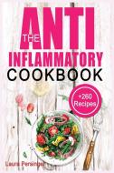 The Anti-Inflammatory Cookbook di Persinger Laura Persinger edito da Riccardo Amoroso