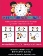 Aktivitätsseiten für den Kindergarten (Um wie viel Uhr mache ich was...?) di Windham Jessica edito da Farbtherapie
