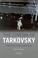 The Cinema of Tarkovsky di Nariman Skakov edito da I.B. Tauris & Co. Ltd.