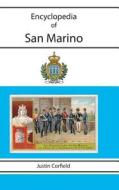Encyclopedia Of San Marino di Justin Corfield edito da Corfield And Company