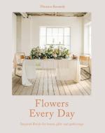 Flowers for Everyday Living di Florence Kennedy edito da Pavilion Books Group Ltd.