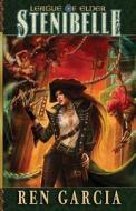 Stenibelle: The 3rd Turn of the Shadow Tech Goddess di Ren Garcia edito da Loconeal Publishing, LLC