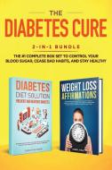 The Diabetes Cure di Field Cheryl edito da Native Publisher