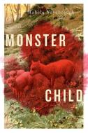 Monster Child di Rahela Nayebzadah edito da WOLSAK & WYNN PUBL