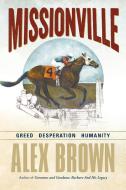Missionville di Alex Brown edito da Glenview Media