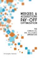 Mergers & Acquisitions Pay-off Optimization di Christophe Robinet edito da Books on Demand