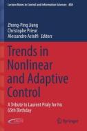 Trends in Nonlinear and Adaptive Control edito da Springer International Publishing