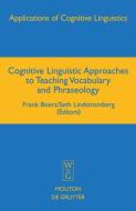 Cognitive Linguistic Approaches to Teaching Vocabulary and Phraseology edito da de Gruyter Mouton