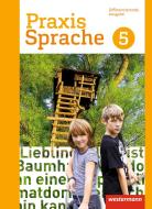 Praxis Sprache 5. Schülerband edito da Westermann Schulbuch
