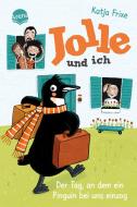 Jolle und ich. Der Tag, an dem ein Pinguin bei uns einzog di Katja Frixe edito da Arena Verlag GmbH