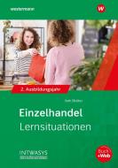 Einzelhandel nach Ausbildungsjahren. 2. Ausbildungsjahr: Lernsituationen di Heinz-Jörg Bräker, Martin Voth edito da Westermann Berufl.Bildung