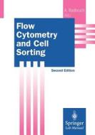 Flow Cytometry and Cell Sorting di Andreas Radbruch, A. Radbruch edito da Springer Berlin Heidelberg
