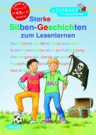 Starke Silben-Geschichten zum Lesenlernen di Imke Rudel, Wolfram Hänel, Ulrike Gerold edito da Carlsen Verlag GmbH