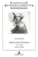 Johann Georg Trautmann di Gerhard Kölsch edito da Lang, Peter GmbH