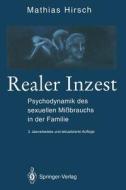 Realer Inzest di Mathias Hirsch edito da Springer-verlag Berlin And Heidelberg Gmbh & Co. Kg