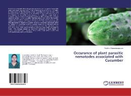 Occurance of plant parasitic nematodes associated with Cucumber di Pavithra Ramedevarapura edito da LAP Lambert Academic Publishing