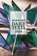 Moravian Daily Texts 2024 edito da Reinhardt Friedrich Verla