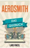 Aerosmith di Lars Finzel edito da Books on Demand
