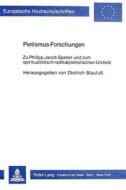 Pietismus-Forschungen edito da Lang, Peter GmbH