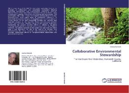 Collaborative Environmental Stewardship di Jessica Unmack edito da LAP Lambert Academic Publishing