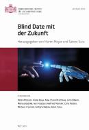Blind Date mit der Zukunft edito da NZZ Libro