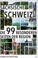 Sächsische Schweiz di Henner Kotte edito da Mitteldeutscher Verlag